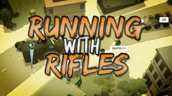 Running with Rifles ������ �� ���� � ��������� ������